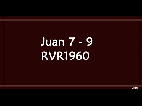 La Biblia en un año/Juan 7-9 (Audio, Letra) Día 89