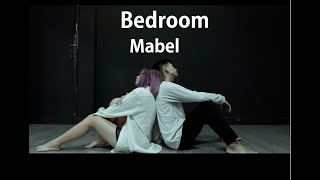 Bedroom - Mabel / Miu X Tiennef Choreography