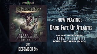 Luca Turilli’s RHAPSODY - ‘DARK FATE OF ATLANTIS’ LIVE (OFFICIAL TRACK)