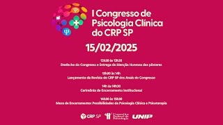 I Congresso de Psicologia Clínica do CRP SP - 15/02/2025