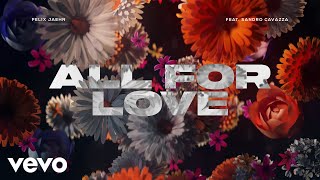 Musik-Video-Miniaturansicht zu All For Love Songtext von Felix Jaehn feat. Sandro Cavazza
