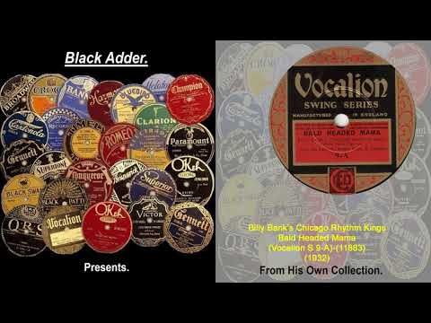Billy Bank's Chicago Rhythm Kings - Bald Headed Mama(1932)