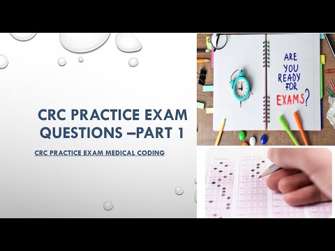 CRC Practice Exam Question  “What does a CRC Exam Question look like?