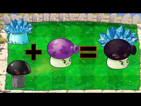 Ice-shroom + Doom-shroom + Fume-shroom Fusion - Plants vs Zombies