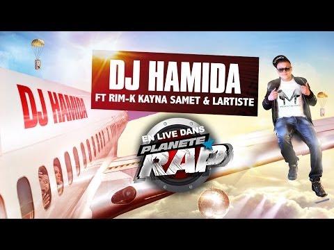 Dj Hamida, Kayna Samet, Rim'K & Lartiste en live #PlanèteRap