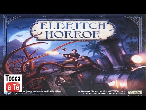 Tocca a te 059 - Eldritch Horror