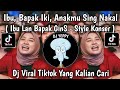 IBU BAPAK IKI ANAKMU SING NAKAL SLOW BASS IBU LAN BAPAK GINS LIRIK VIRAL TIKTOK TERBARU