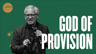 God of Provision | Bill Johnson | Hillsong East Coast
