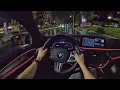 2023 BMW M5 Competition POV Night Drive (3D Audio)(ASMR)