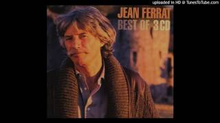 Jean Ferrat - C&#39;est beau la vie