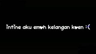 Download lagu Story wa baru#sayang2 mp3