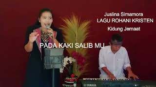 Download lagu Lagu Rohani Kristen-PADA KAKI SALIBMU-KJ 368- Juslina Simamora mp3