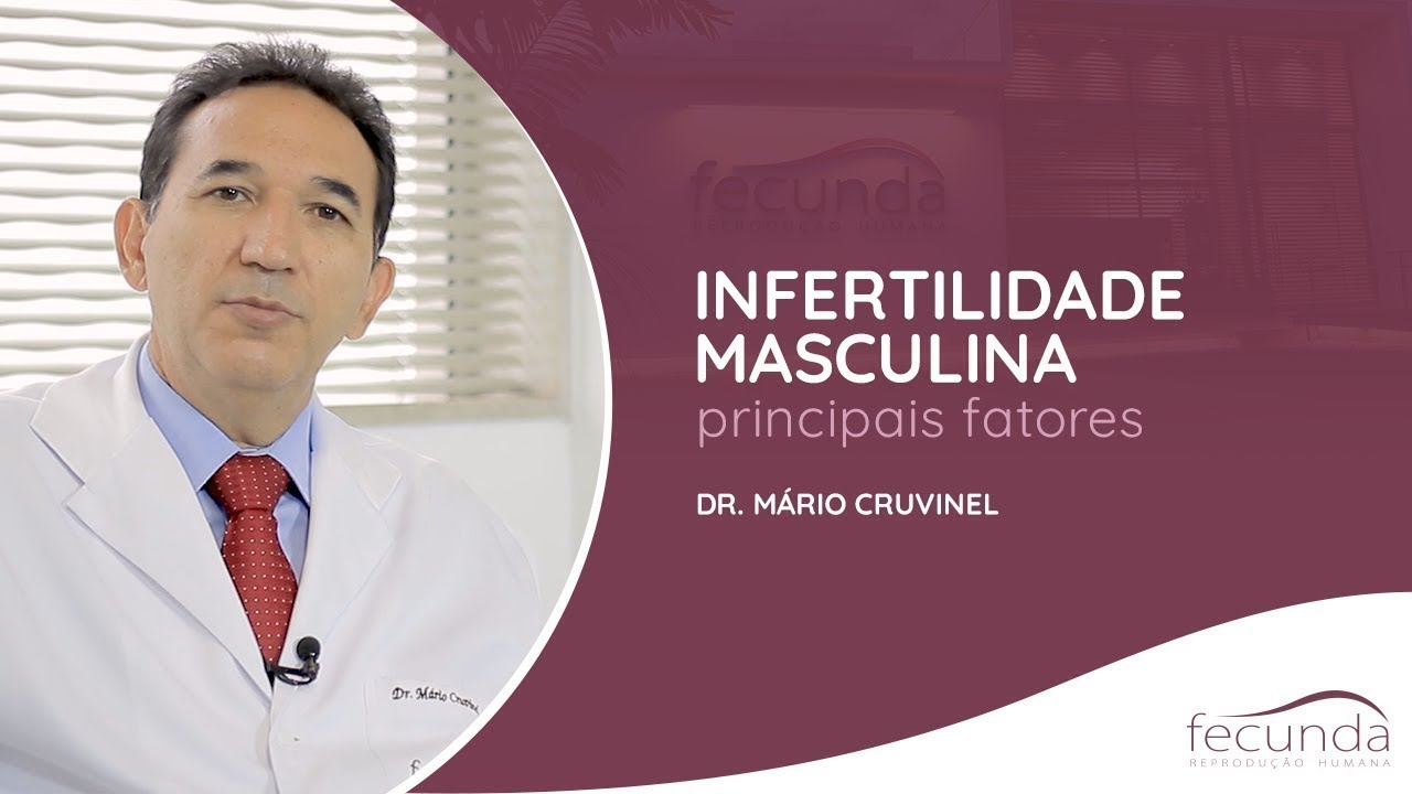 Infertilidade Masculina | Principais Fatores