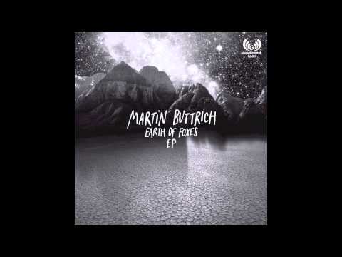 Martin Buttrich - Earth Of Foxes (Supplement Facts)