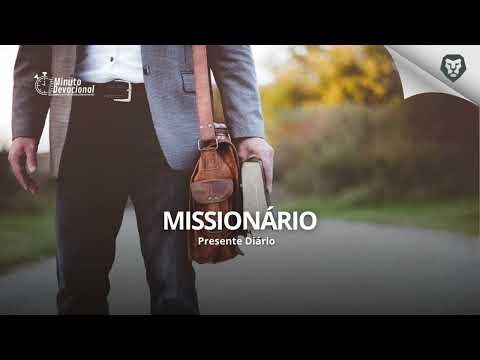 Presente Diário |  Missionário  |   15/11/2025    (Minuto.Devocional)