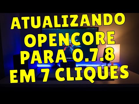 OPENCORE 0.7.8 - ATUALIZANDO EFI DO SEU HACKINTOSH EM 7 CLIQUES DE FORMA SIMPLES, RÁPIDA, E SEGURA