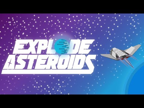 Explode Asteroids Video