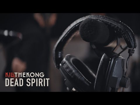 Kill The Kong - "Dead Spirit" (Live Studio Session)