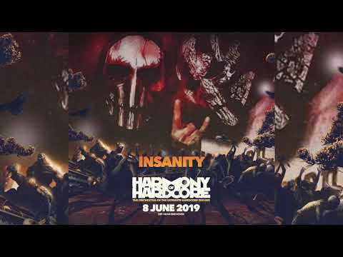 Insanity @ Harmony of hardcore 2019 (audio set)