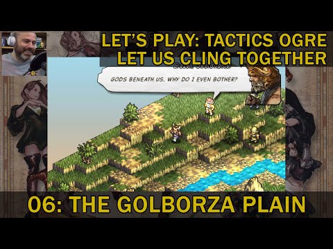 Let's Play: Tactics Ogre Let Us Cling Together (06) The Golborza Plain