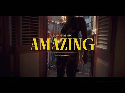 S.A.M.O feat NIKO - AMAZING