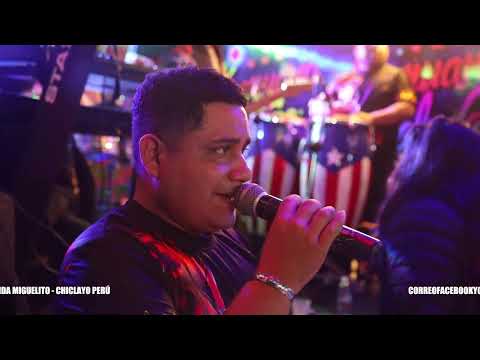 OTRO DIA MAS SIN TI - SON DE FUEGO ( PEÑA SHOW RONAL Y LA COIS ) CHICLAYO EN VIVO