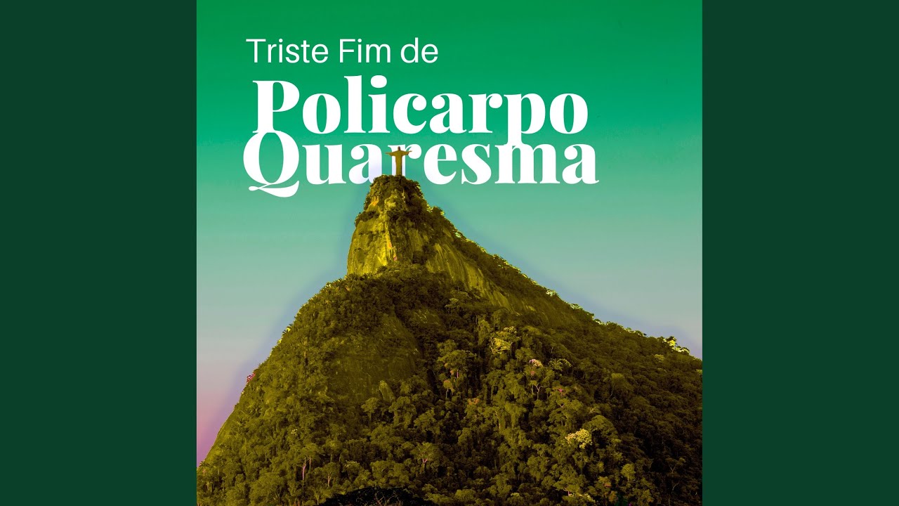 Triste Fim de Policarpo Quaresma, Parte 1, Capítulo 1