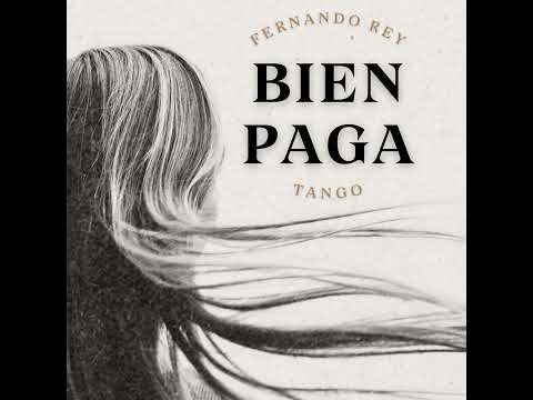 Bien Paga ( Tango ) · Fernando Rey