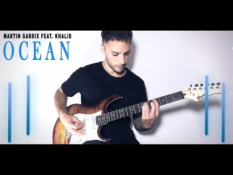 Martin Garrix feat. Khalid - Ocean (Guitar Cover)