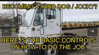 YARD DOG / JOCKEY 💪🏼🚛💨HERE IS HOW TO USE THE SWITHER