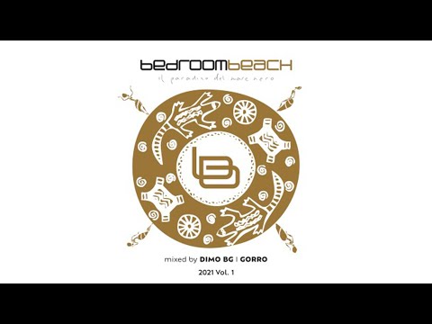 DiMO (BG), Dj Gorro - Bedroom Beach 2021 (Official CD)