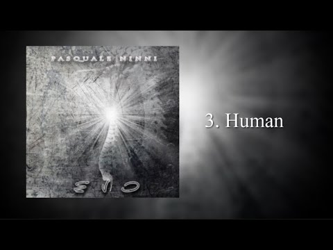 Pasquale Ninni - Human (EVO)