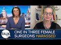 I Was Sexually Harassed In Half Of My Jobs One Third Of NHS Female Surgeons Sexually Assaulted