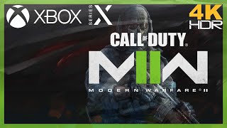 [4K/HDR] Call of Duty : Modern Warfare II (2022) / Xbox Series X Gameplay