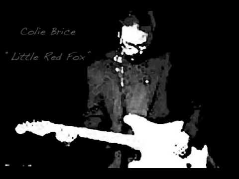 Colie Brice - Little Red Fox