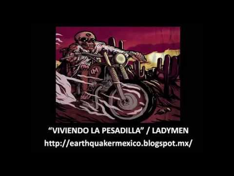 Ladymen - Viviendo la pesadilla (Full album)