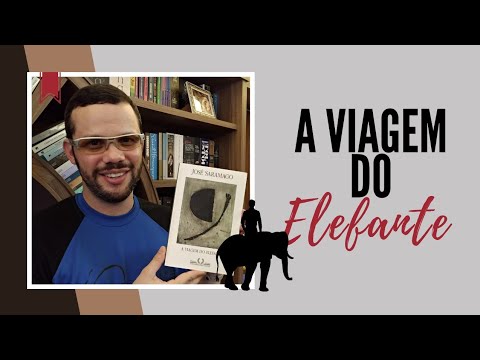 A viagem do elefante, de Jos Saramago