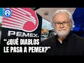 Pemex, uno de los grandes fracasos del sexenio de AMLO: Ruiz-Healy