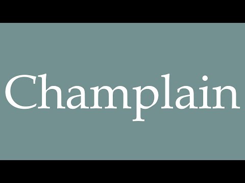 How to Pronounce ''Champlain'' Correctly in French