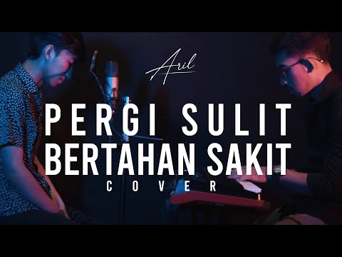 PERGI SULIT BERTAHAN SAKIT - REZA PAHLEVI ( ARIL FAUZI COVER )