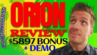 Orion Review, Demo & $5897 Bonus - Orion App Review