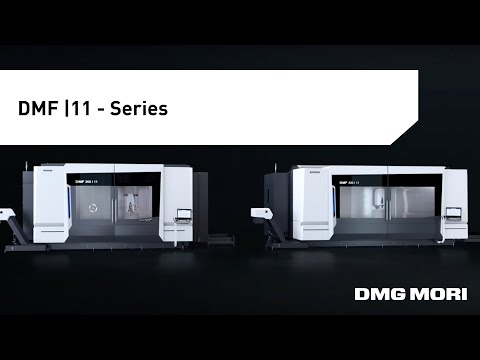 DMF 300|11 and DMF 400|11 – Traveling Column Milling Machines with 1,100 mm Y-axis