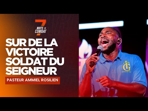 Sûr De La Victoire Soldat Du Seigneur | Louwanj | Ammiel Rosilien | 7 Nuits de Combat 2024