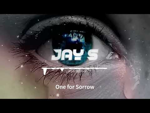 Jay S - (One For Sorrow)