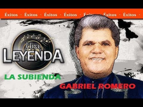 La Subienda-Gabriel Romero (Letra)