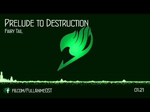 Fairy Tail OST IV (Disc.1) #21 - Prelude to Destruction