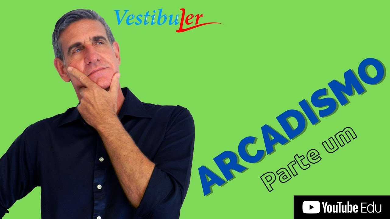 ARCADISMO - aula 01 = teoria