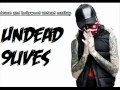 9Lives/Undead Mashup - Deuce/Hollywood Undead ...