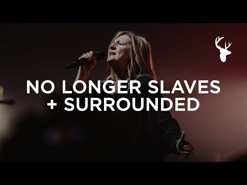 No Longer Slaves + Surrounded (Fight My Battles) - Darlene Zschech | Bethel Music Worship