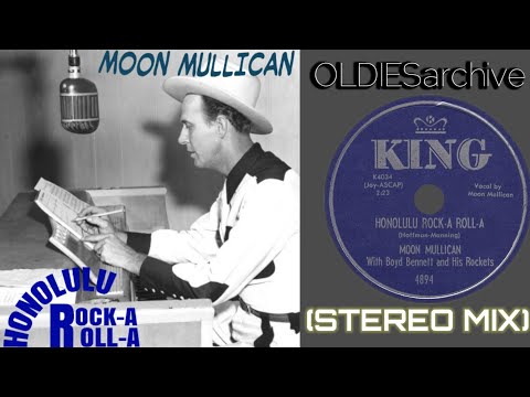 Moon Mullican - Honolulu Rock-A Roll-A (1956) [Stereo Mix]